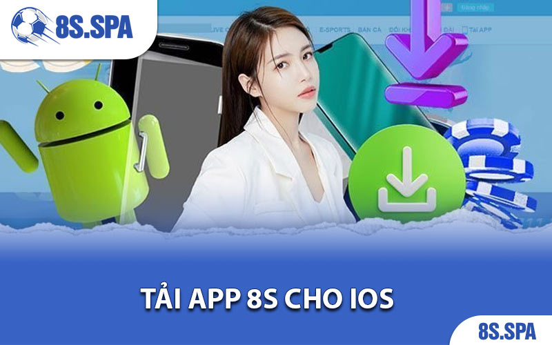 Tải app 8S cho iOS